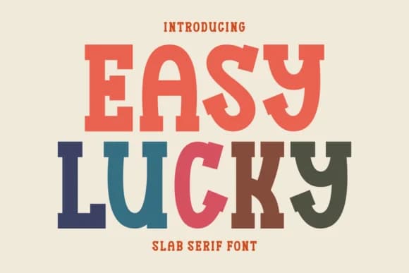 Easy Lucky by Eightde — Slab Serif Font