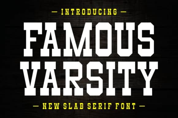 Famous Varsity by Riman (7NTypes) — Slab Serif Font
