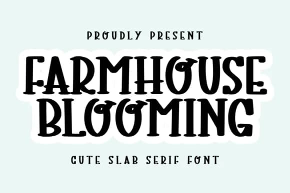 Farmhouse Blooming by Funtype Co. — Slab Serif Font