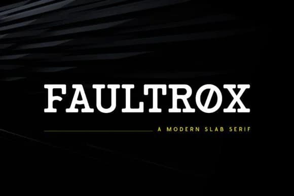 Faultrox by Origin Designs PH — Slab Serif Font