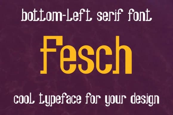 Fesch by yuryfrom — Slab Serif Font