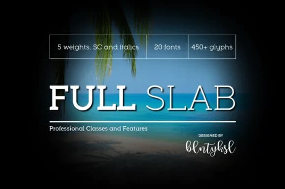 Full Slab by blntyksl — Slab Serif Font