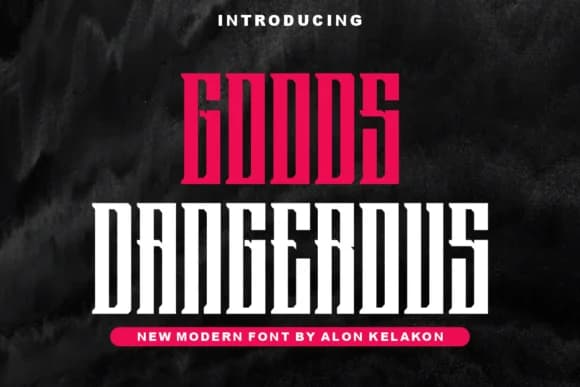 Goods Dangerous by alonkelakon — Slab Serif Font