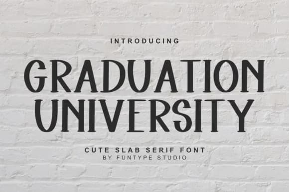 Graduation University by Funtype Co. — Slab Serif Font