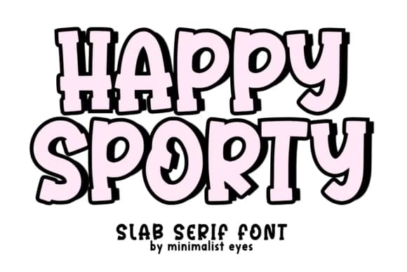 Happy Sporty by Minimalist Eyes — Slab Serif Font