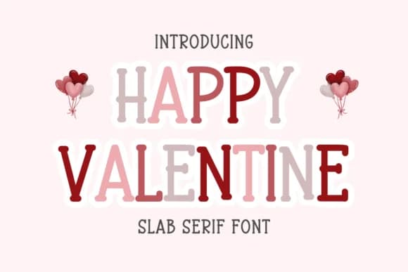 Happy Valentine by CraftedType Studio — Slab Serif Font