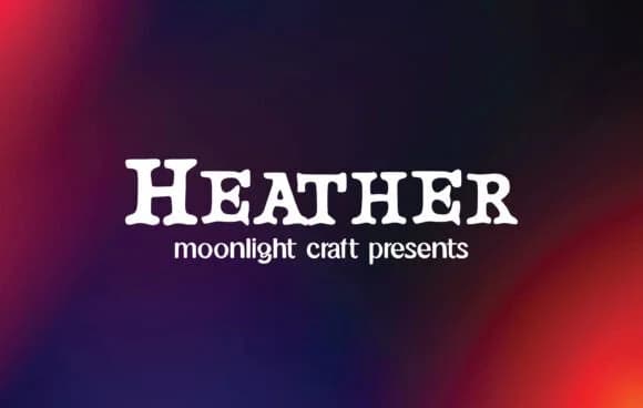 Heather by moonlight craft — Slab Serif Font