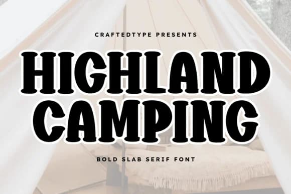 Highland Camping by CraftedType Studio — Slab Serif Font
