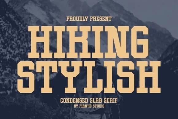 Hiking Stylish by Pian45 — Slab Serif Font