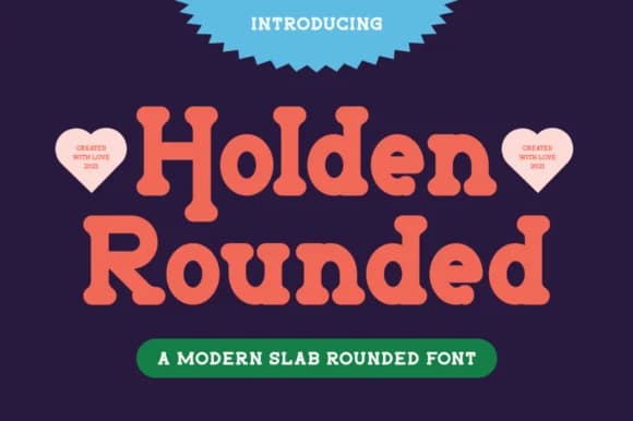 Holden Rounded by RockboyStudio — Slab Serif Font