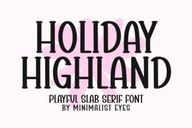 Holiday Highland by Minimalist Eyes — Slab Serif Font — thumbnail 1