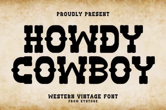 Howdy Cowboy by Eystore — Slab Serif Font