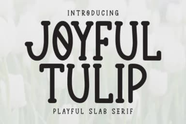 Joyful Tulip by Letterayu — Slab Serif Font — thumbnail 1