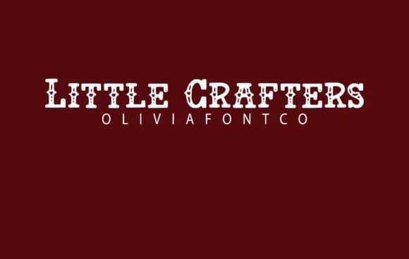 Little Crafters by OliviaFontCo — Slab Serif Font