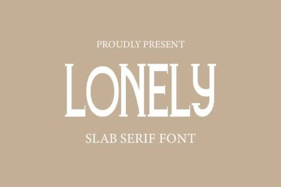 Lonely by gunaloe12 — Slab Serif Font — preview 1