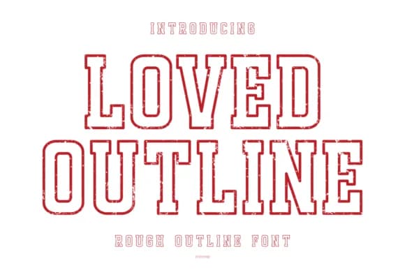 Loved Outline by Eystore — Slab Serif Font