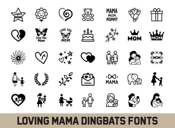 Loving Mama by LUXURY T-SHIRT STORE — Dingbats Font