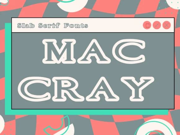 Maccray by Pukka De — Slab Serif Font