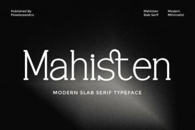 Mahisten by Flawless And Co — Slab Serif Font — thumbnail 1