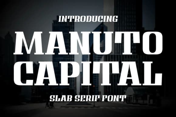 Manuto Capital by Faris (7NTypes) — Slab Serif Font