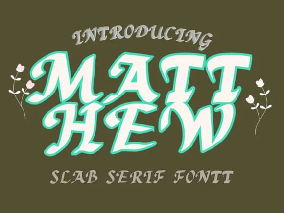 Matthew by Pukka De — Slab Serif Font