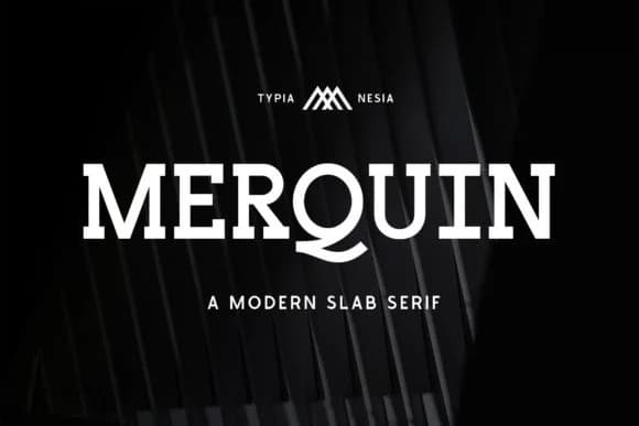 Merquin by Typia Nesia — Slab Serif Font