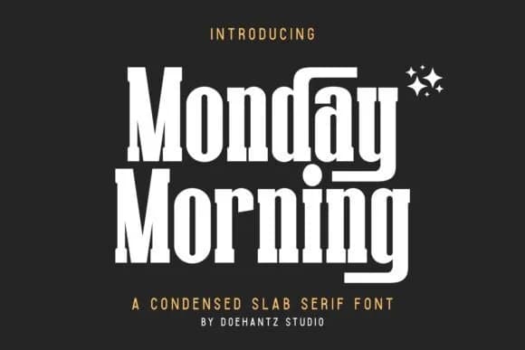 Monday Morning by Doehantz Studio — Slab Serif Font