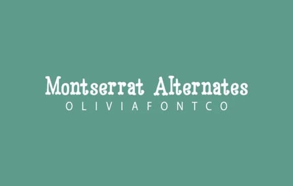 Montserrat Alternates by OliviaFontCo — Slab Serif Font