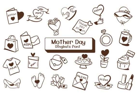 Mother Day by Ketsarin — Dingbats Font