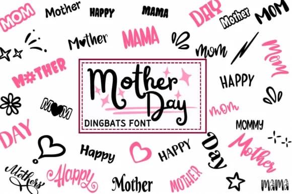 Mother Day by PraewDesigns — Dingbats Font