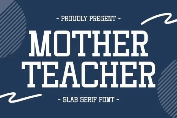Mother Teacher by Intype Studio — Slab Serif Font