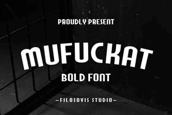 Mufuckat by filosovis.co — Slab Serif Font