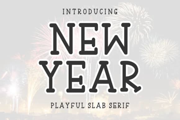 New Year by Letterayu — Slab Serif Font