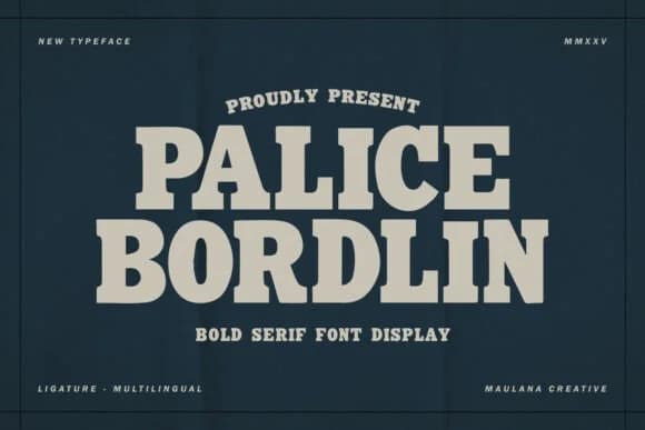 Palice Bordlin by Maulana Creative — Slab Serif Font