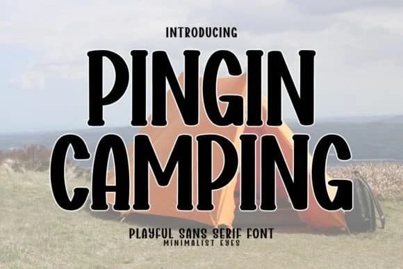 Pingin Camping by Minimalist Eyes — Slab Serif Font