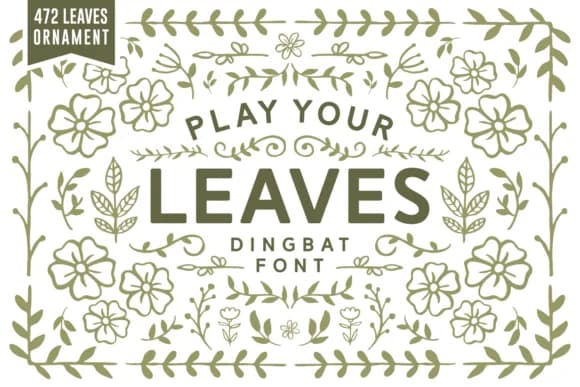 Play Your Leaves by Keithzo (7NTypes) — Dingbats Font