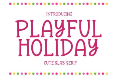 Playful Holiday by Letterayu — Slab Serif Font — thumbnail 1