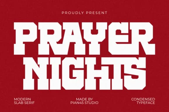 Prayer Nights by Pian45 — Slab Serif Font