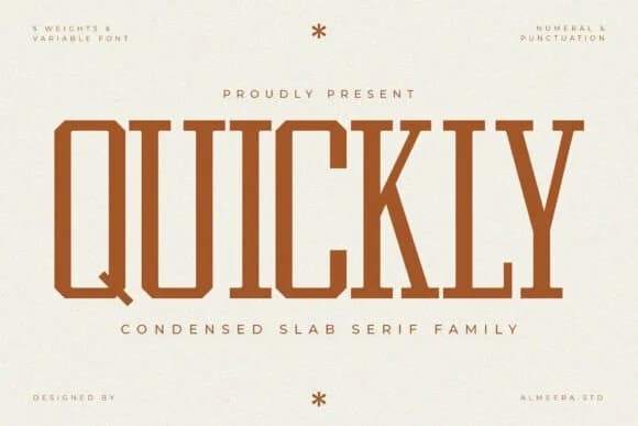 Quickly by Almeera Studio — Slab Serif Font