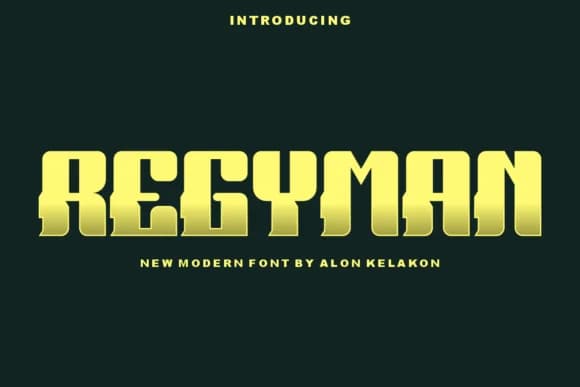 Regyman by alonkelakon — Slab Serif Font
