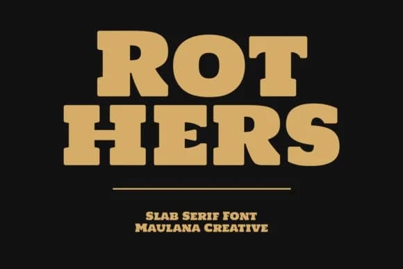 Rothers by Maulana Creative — Slab Serif Font