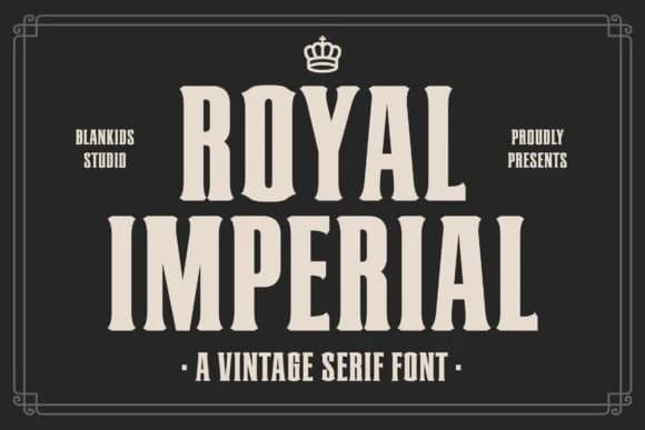 Royal Imperial by Blankids Studio — Slab Serif Font