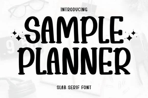 Sample Planner by Minimalist Eyes — Slab Serif Font