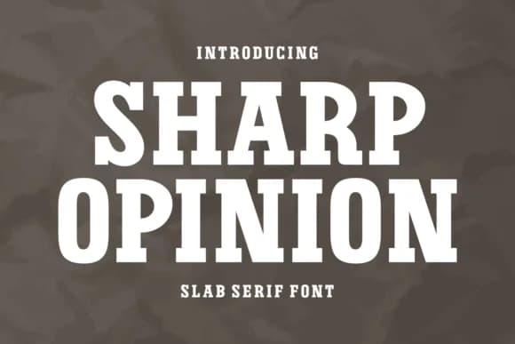 Sharp Opinion by Eightde — Slab Serif Font