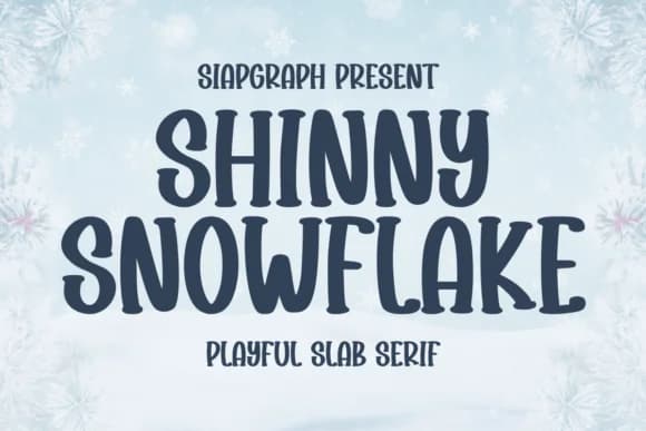 Shiny Snowflake by SiapGraph — Slab Serif Font
