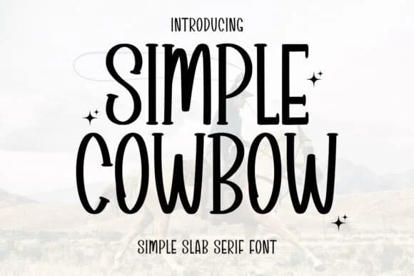 Simple Cowbow by Minimalist Eyes — Slab Serif Font