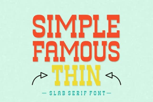 Simple Famous Thin by Ade (7NTypes) — Slab Serif Font