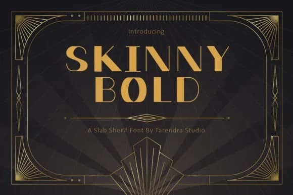 Skinnybold by Tarendra Studio — Slab Serif Font