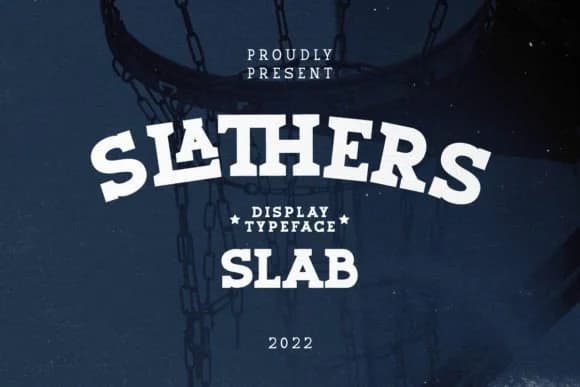 Slathers by baletype — Slab Serif Font