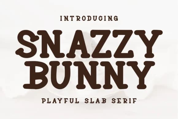 Snazzy Bunny by Letterayu — Slab Serif Font